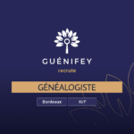 Guénifey Bordeaux recrute un(e) généalogiste