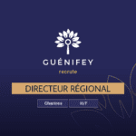 Guénifey Chartres recrute un Directeur Régional H/F