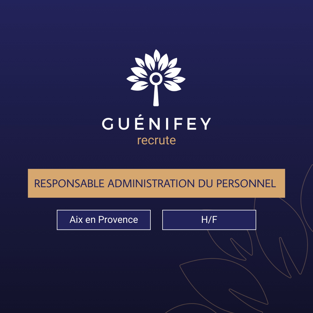 Guénifey recrute Responsable Administration du Personnel H/F