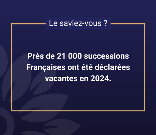 Guénifey : vos experts en successions vacantes.