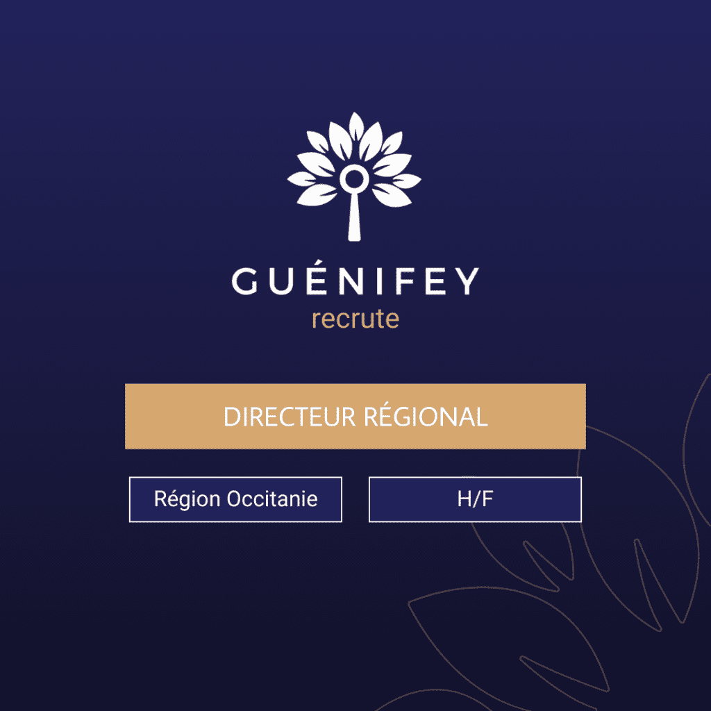 Guénifey recrute un Directeur Régional - Occitanie
