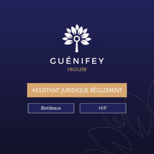 L'Étude Généalogique Guénifey propose une offre d’emploi – Assistant juridique règlement de successions (H/F) à Bordeaux