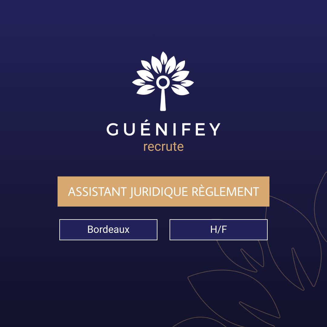 L'Étude Généalogique Guénifey propose une offre d’emploi – Assistant juridique règlement de successions (H/F) à Bordeaux